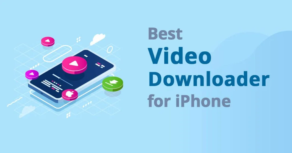 Best Free Video Downloader Apps for iPhone in 2025